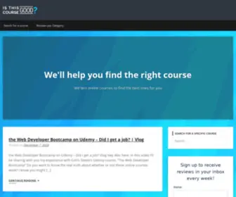 Isthiscoursegood.com(We test and recommend online courses) Screenshot