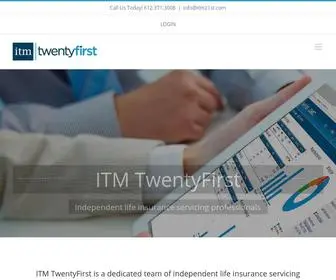 ITM21ST.com(ITM TwentyFirst is a dedicated team of independent life insurance servicing professionals) Screenshot