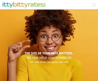 Ittybittyrates.com(Shop for the smallest rates) Screenshot