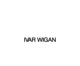 Ivarwigan.com(Ivar Wigan) Screenshot