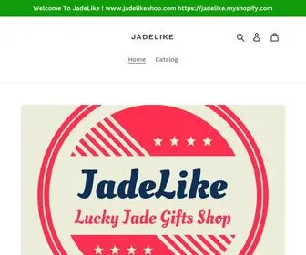 Jadelikeshop.com(JadeLike (Lucky Jade Gifts Shop)) Screenshot