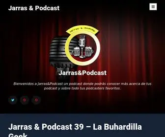 Jarrasypodcast.com(Un lugar para hablar con podcasters sobre podcasting) Screenshot