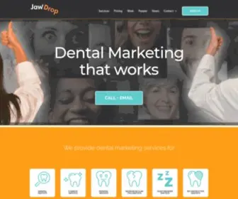 Jawdropmarketing.com(Dental Marketing That Works) Screenshot