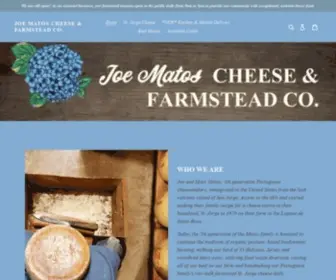 Joematoscheeseco.com(Joe Matos Cheese & Farmstead Co) Screenshot