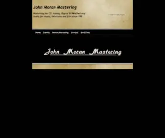 Johnmoranmastering.com(John Moran Mastering Houston) Screenshot