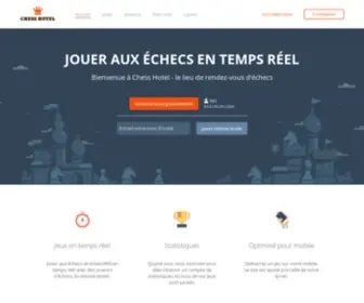 Jouerauxechecs.fr(Chess Hotel) Screenshot