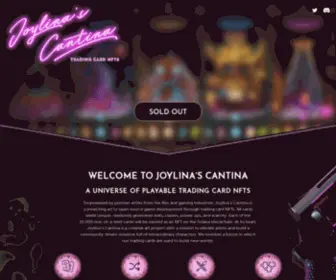 Joylinascantina.com(A curated collection of trading card NFT's with randomly generated stats and perks verified on the blockchain) Screenshot
