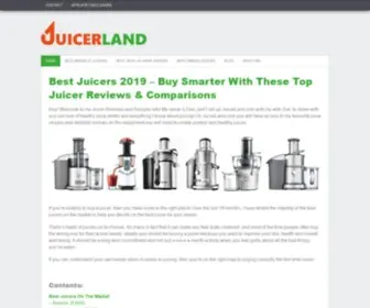 Juicerland.com(Best JuicersBuy Smarter With These Top Juicer Reviews & Comparisons) Screenshot