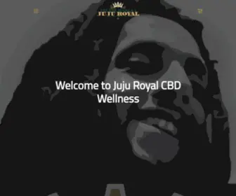 Jujuroyalcbd.com(Jujuroyalcbd) Screenshot