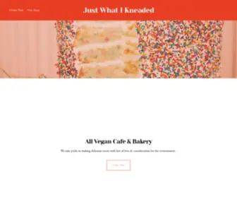 Justwhatikneadedbakery.com(Just What I Kneaded) Screenshot