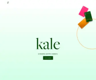 Kalecard.com(Empowering creators to translate their social value into economic value. The first rewards card) Screenshot