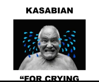 Kasabian.co.uk(For Crying Out Loud) Screenshot