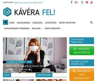 Kaverafel.hu(KÁVÉRA FEL) Screenshot