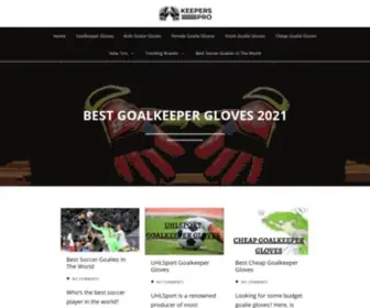 Keeperspro.com(BEST GOALKEEPER GLOVES 2021 Recommended Posts How to's) Screenshot