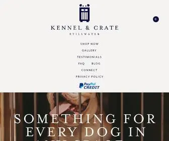 Kennelandcrate.com(Buy Luxury Dog Kennels and Stylish Dog Crates from Kennel & Crate) Screenshot