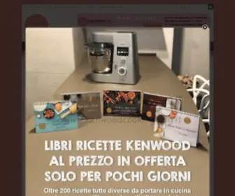 Kenwoodcookingblog.it(Ricette con il Kenwood Cooking Chef) Screenshot