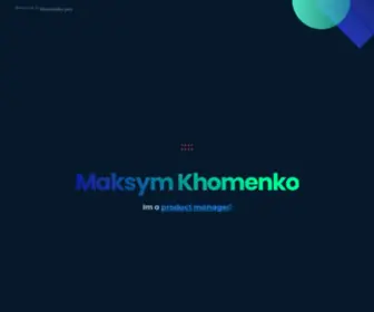 Khomenko.pro(Maksym Khomenko) Screenshot