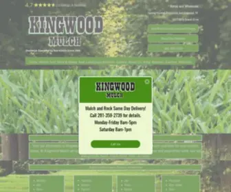 Kingwoodmulch.com(Kingwood Mulch) Screenshot