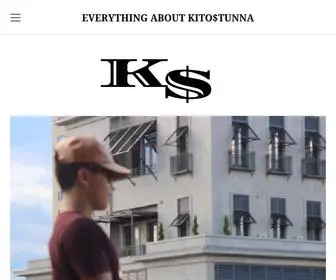 Kitostunna.com(EVERYTHING ABOUT KITO$TUNNA) Screenshot