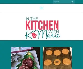 Kmariekitchen.com(KMarie Kitchen) Screenshot