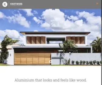 Knotwood.com.au(Wood look Aluminium systems) Screenshot