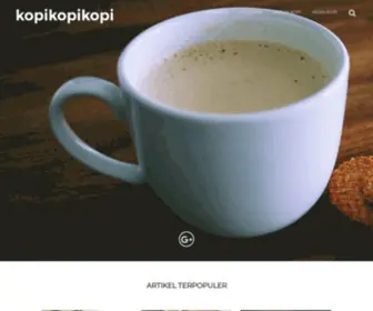 KopiKopiKopi.com(Blog kopi paling enak) Screenshot