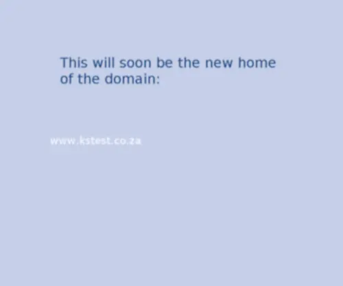 Kstest.co.za(This will soon be the new home of the domain) Screenshot