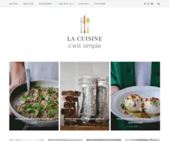 Lacuisinecestsimple.com(Cuisiner est beaucoup plus simple que vous ne l'imaginez surtout si vous le faites avec un seul et unique objectif) Screenshot