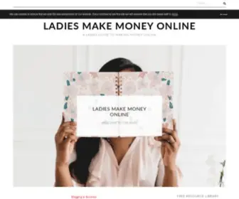 Ladiesmakemoney.com(Ladies Make Money Online) Screenshot