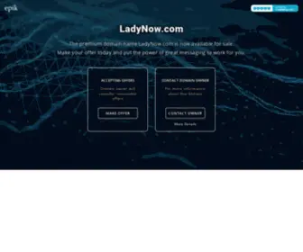Ladynow.com(Make an Offer if you want to buy this domain. Your purchase) Screenshot