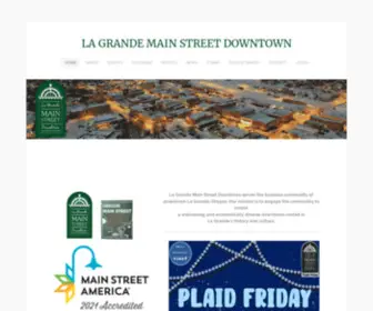 Lagrandemainstreet.org(LA GRANDE MAIN STREET DOWNTOWN) Screenshot