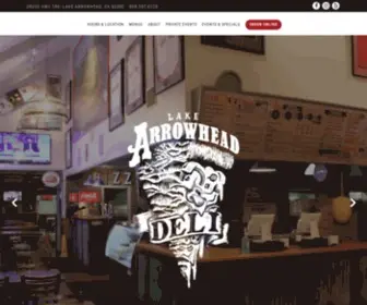 Lakearrowheaddeli.com(Lake Arrowhead Pizza & Deli) Screenshot