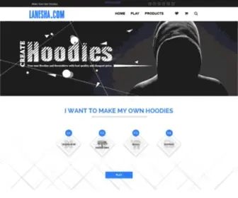 Lanesha.com(Make Your Own Hoodie) Screenshot