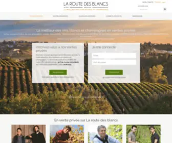 Laroutedesblancs.com(Ventes privées vins blancs et champagnes) Screenshot