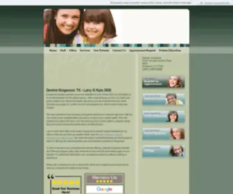 Larrygkytedental.com(Kingwood, TX Dentist) Screenshot