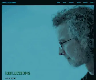 Latchmusic.com(Home page of Dave Latchaw) Screenshot