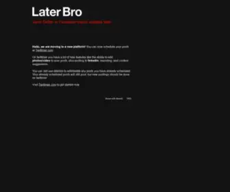 Laterbro.com(Schedule Facebook and Twitter updates) Screenshot