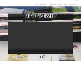 Latinconnoisseur.com(LATINCONNOISSEUR YOUR LIFESTYLE GUIDE TO EXCELLENCE) Screenshot