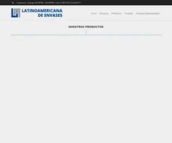 Latinoamericanadeenvases.com(Latinoamericana De Envases) Screenshot