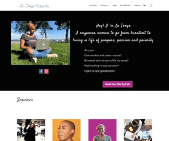 Latonyaroberts.com(Empowering you to go from burntout to living a life of purpose) Screenshot