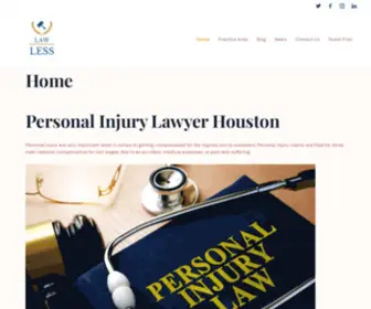 Law-Less.org(If you are looking for Personal Injury Lawyer Houston then this article) Screenshot