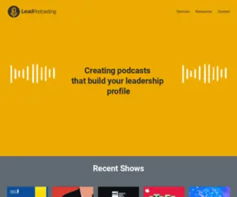 Leadpodcasting.com(Lead Podcasting) Screenshot