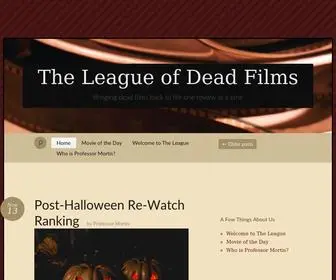 Leagueofdeadfilms.com(The League of Dead Films) Screenshot