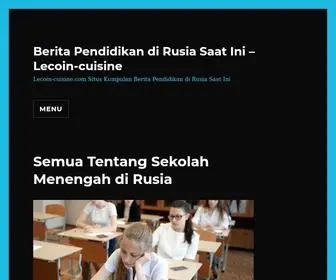 Lecoin-Cuisine.com(Berita Pendidikan di Rusia Saat Ini) Screenshot