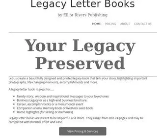 Legacyletterbooks.com(Your Legacy  Preserved  Let us create a beautifully designed and printed legacy book) Screenshot