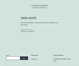 Legsareoverrated.com(Just another WordPress site) Screenshot
