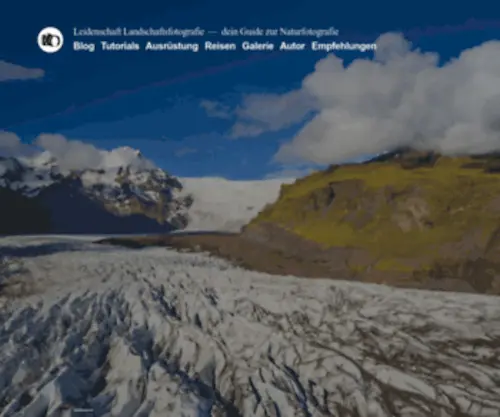 Leidenschaft-Landschaftsfotografie.de(Willkommen bei deinem Guide rund um die Landschaftsfotografie) Screenshot