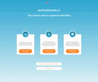 Lestroisetangs.ca(This domain name is registered with Netim) Screenshot