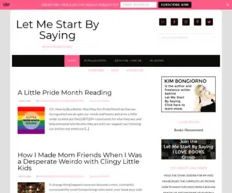 Letmestartbysayingblog.com(Let Me Start By Saying) Screenshot