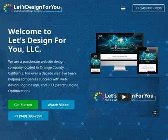 Letsdesignforyou.com(Orange County Web Design company) Screenshot